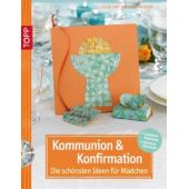 Kommunion& Konfirmation, Die schönsten Ideen für Mädchen