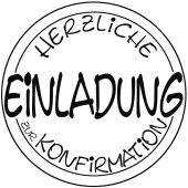 Stempel Einladung Konfirmation , 6cm ø