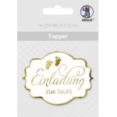 Topper "Einladung zur Taufe" weiß/silber oder weiß / gold