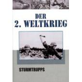 Der 2. Weltkrieg Teil 3 - Sturmtrupps