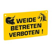 Warnschild "Weide betreten verboten