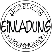 Stempel Einladung Kommunion , 6cm ø