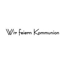 Stempel "Wir feiern Kommunion"