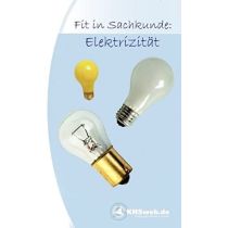 Fit in Sachkunde: Strom & Elektrizität