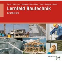 Lernfeld Bautechnik - Grundstufe