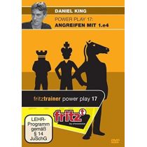 Daniel King: Power Play 17 ?Angreifen mit 1. e4?