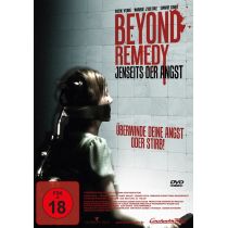 Beyond Remedy - Jenseits der Angst