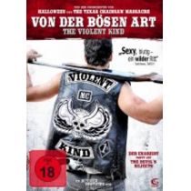 Von der bösen Art - The Violent Kind