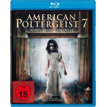 American Poltergeist 7 - Sieben Wege in die Hölle