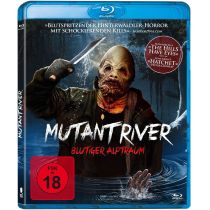 Mutant River - Blutiger Alptraum - Uncut Edition