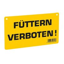 Warnschild "Füttern verboten"