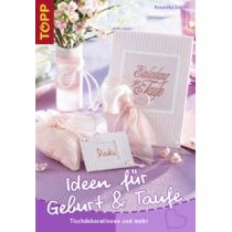 Ideen für Geburt und Taufe