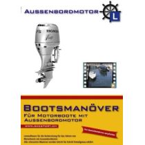 Bootsmanöver für Motorboote mit Aussenbordmotor