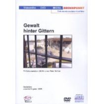 Gewalt hinter Gittern