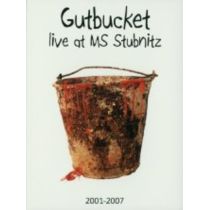 Gutbucket - Live At MS Stubnitz