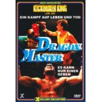 Kickboxer King - Dragon Master - Uncut/X-Cellent Collection Nr.21 [Limitierte Edition]