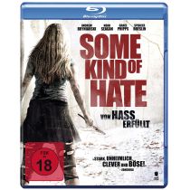 Some Kind of Hate - Von Hass erfüllt