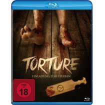 Torture - Einladung zum Sterben