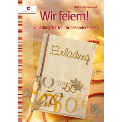 Wir feiern! Einladungskarten für besondere Feste | CV 3168 / EAN:9783838831688