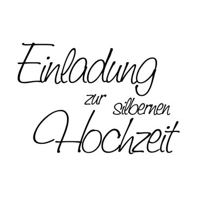 Schriftstempel - Stempel 'Einladung zur silbernen Hochzeit' | 1800003 / EAN:4011643845244